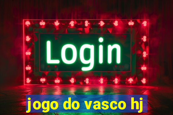 jogo do vasco hj